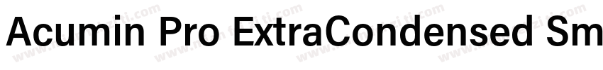 Acumin Pro ExtraCondensed Smbd字体转换